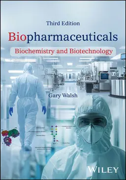 Biopharmaceuticals: Biochemistry And Biotechnology