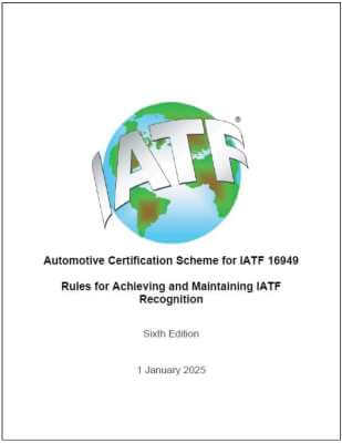 IATF 16949 Automotive Certification Scheme - Rules Sixth